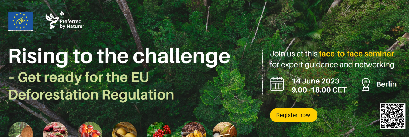 Rising To The Challenge – Get Ready For The EU Deforestation Regulation ...